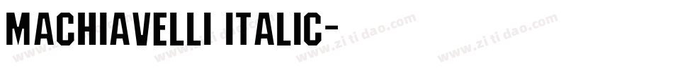Machiavelli Italic字体转换